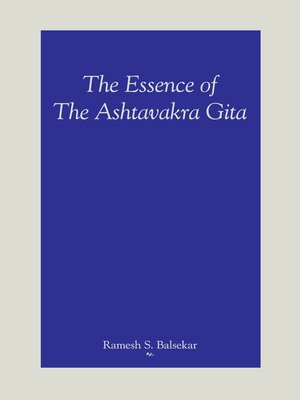 cover image of The Essence of the Ashtavakra Gita